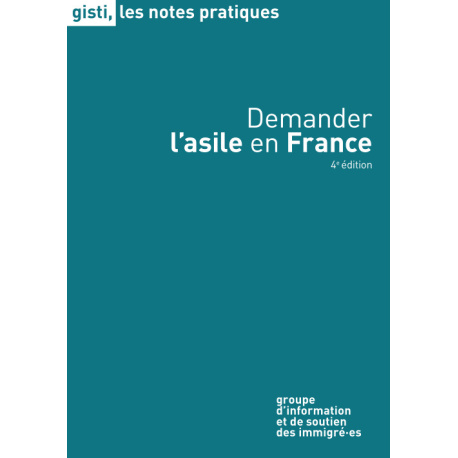 Demander l’asile en France, 4e édition