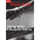 Immigration : l’exception faite loi