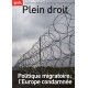 Politique migratoire : l'Europe condamnée