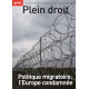 Politique migratoire : l'Europe condamnée