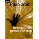Immigration, paroles de trop