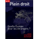 Quelle Europe pour les étrangers ?