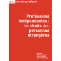 Professions indépendantes : les droits des personnes étrangères